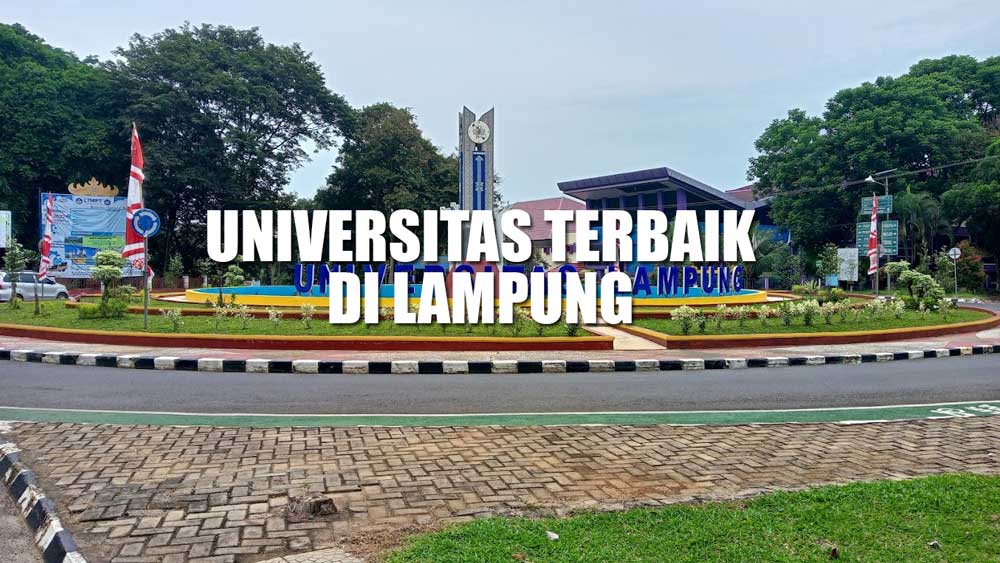 Rekomendasi Universitas Di Lampung Yang Terbaik